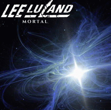 Lee Luland : Mortal